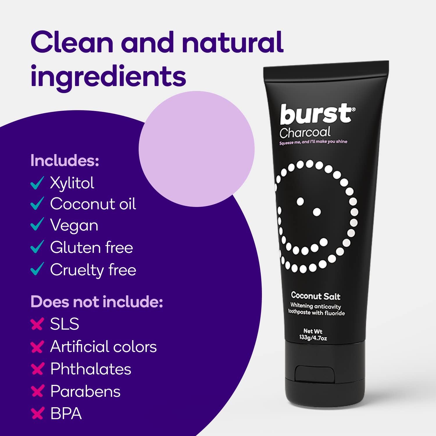 BURST Charcoal Whitening Toothpaste for Adults (4.7oz/2 Pack) | for Sensitive Teeth with Cavity Fighting Fluoride & Xylitol | Vegan | Gluten & SLS Free | Coconut Salt | Coconut Salt | for Sensitive Teeth with Cavity Fighting Fluoride & Xylitol | Vegan | Gluten & SLS Free - Image 6