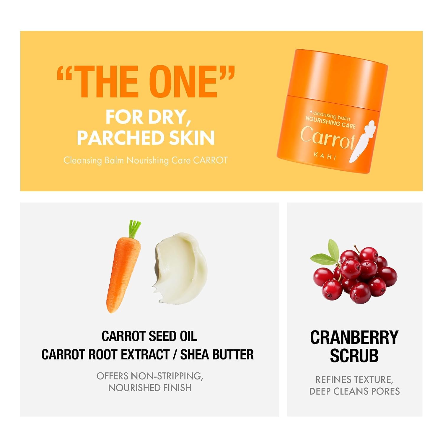 KAHI Cleansing Balm Nourish Care Carrot - Makeup Remover Balm with Carrot Seed Oil, Shea Butter & Cranberry Scrub - Gentle Exfoliating Korean Skincare 1.69 oz - Image 6